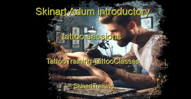 Skinart Adum introductory tattoo sessions | #TattooTraining #TattooClasses #SkinartTraining-Denmark