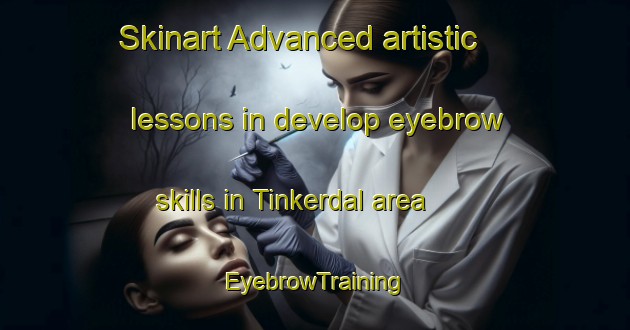 Skinart Advanced artistic lessons in develop eyebrow skills in Tinkerdal area | EyebrowTraining | EyebrowClasses | SkinartTraining-Denmark