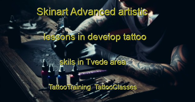Skinart Advanced artistic lessons in develop tattoo skils in Tvede area | TattooTraining | TattooClasses | SkinartTraining-Denmark