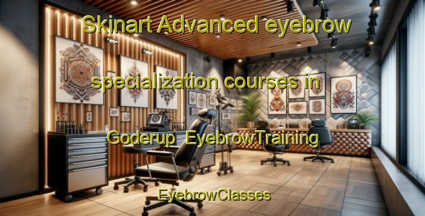 Skinart Advanced eyebrow specialization courses in Goderup | EyebrowTraining | EyebrowClasses | SkinartTraining-Denmark