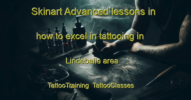 Skinart Advanced lessons in how to excel in tattooing in Lindeballe area | TattooTraining | TattooClasses | SkinartTraining-Denmark