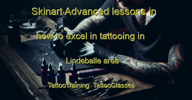 Skinart Advanced lessons in how to excel in tattooing in Lindeballe area | TattooTraining | TattooClasses | SkinartTraining-Denmark