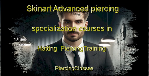 Skinart Advanced piercing specialization courses in Hatting | #PiercingTraining #PiercingClasses #SkinartTraining-Denmark