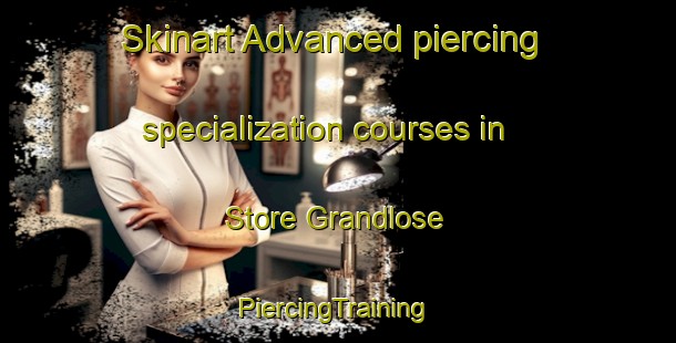 Skinart Advanced piercing specialization courses in Store Grandlose | #PiercingTraining #PiercingClasses #SkinartTraining-Denmark