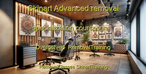 Skinart Advanced removal specialization courses in Dvergetved | #RemovalTraining #RemovalClasses #SkinartTraining-Denmark