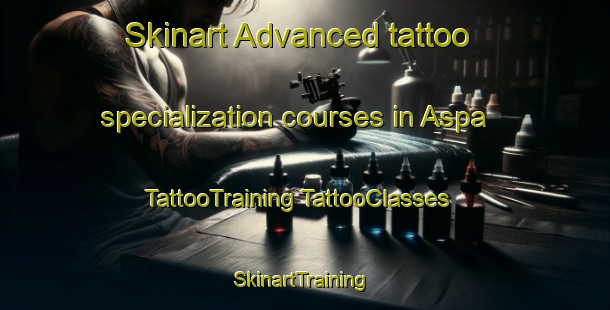 Skinart Advanced tattoo specialization courses in Aspa | #TattooTraining #TattooClasses #SkinartTraining-Denmark