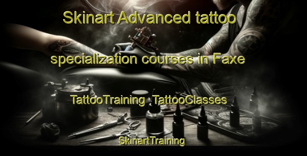 Skinart Advanced tattoo specialization courses in Faxe | TattooTraining | TattooClasses | SkinartTraining-Denmark