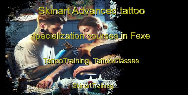 Skinart Advanced tattoo specialization courses in Faxe | TattooTraining | TattooClasses | SkinartTraining-Denmark
