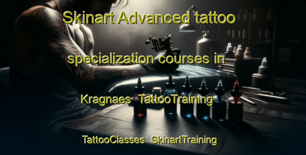Skinart Advanced tattoo specialization courses in Kragnaes | TattooTraining | TattooClasses | SkinartTraining-Denmark