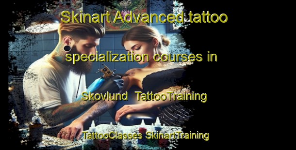 Skinart Advanced tattoo specialization courses in Skovlund | #TattooTraining #TattooClasses #SkinartTraining-Denmark