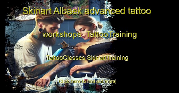 Skinart Albaek advanced tattoo workshops | #TattooTraining #TattooClasses #SkinartTraining-Denmark