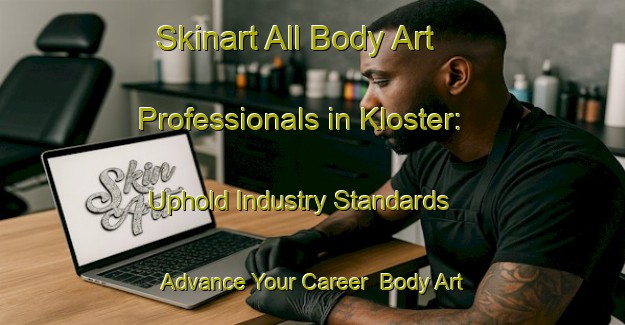 Skinart All Body Art Professionals in Kloster: Uphold Industry Standards - Advance Your Career | Body Art Qualification Authority | BAQA-Denmark