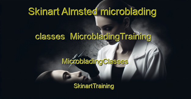 Skinart Almsted microblading classes | #MicrobladingTraining #MicrobladingClasses #SkinartTraining-Denmark