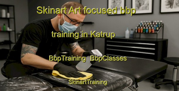 Skinart Art-focused bbp training in Katrup | BbpTraining | BbpClasses | SkinartTraining-Denmark