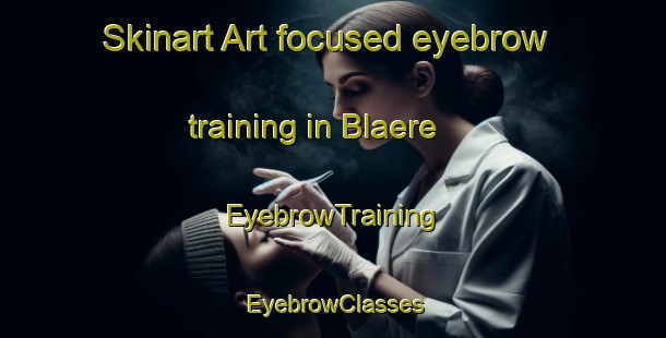 Skinart Art-focused eyebrow training in Blaere | EyebrowTraining | EyebrowClasses | SkinartTraining-Denmark