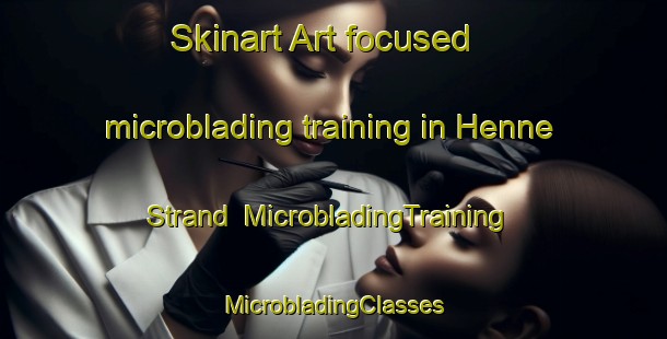 Skinart Art-focused microblading training in Henne Strand | #MicrobladingTraining #MicrobladingClasses #SkinartTraining-Denmark