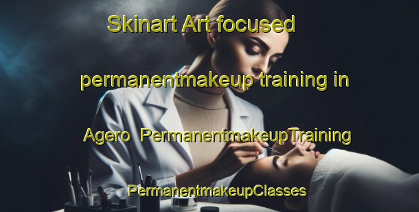 Skinart Art-focused permanentmakeup training in Agero | PermanentmakeupTraining | PermanentmakeupClasses | SkinartTraining-Denmark