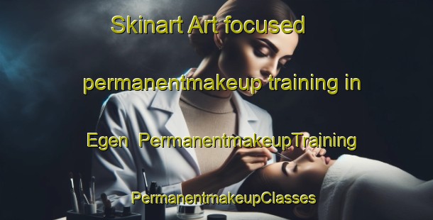 Skinart Art-focused permanentmakeup training in Egen | PermanentmakeupTraining | PermanentmakeupClasses | SkinartTraining-Denmark