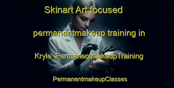 Skinart Art-focused permanentmakeup training in Kryle | PermanentmakeupTraining | PermanentmakeupClasses | SkinartTraining-Denmark