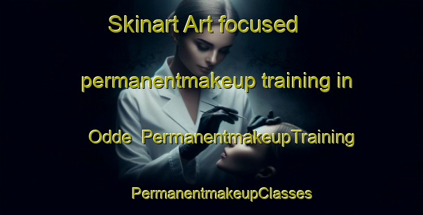 Skinart Art-focused permanentmakeup training in Odde | #PermanentmakeupTraining #PermanentmakeupClasses #SkinartTraining-Denmark