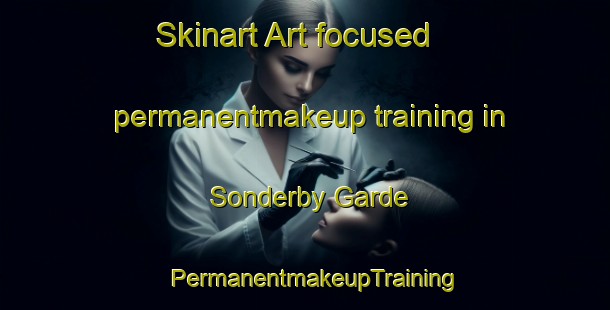 Skinart Art-focused permanentmakeup training in Sonderby Garde | PermanentmakeupTraining | PermanentmakeupClasses | SkinartTraining-Denmark