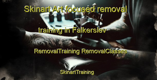 Skinart Art-focused removal training in Falkerslev | #RemovalTraining #RemovalClasses #SkinartTraining-Denmark