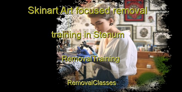 Skinart Art-focused removal training in Stenum | RemovalTraining | RemovalClasses | SkinartTraining-Denmark