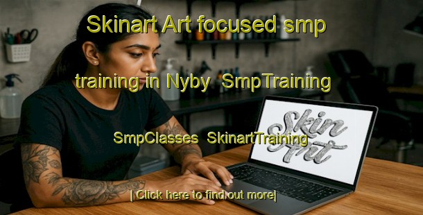 Skinart Art-focused smp training in Nyby | SmpTraining | SmpClasses | SkinartTraining-Denmark