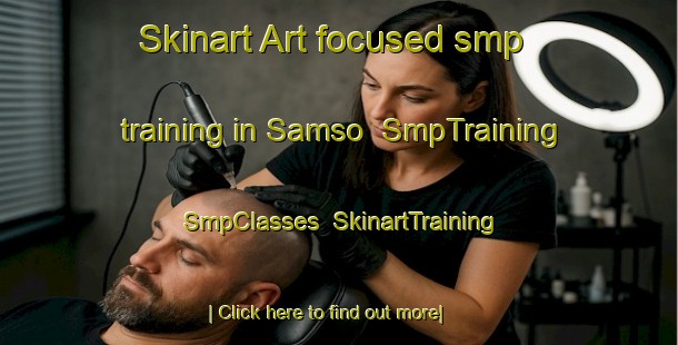 Skinart Art-focused smp training in Samso | SmpTraining | SmpClasses | SkinartTraining-Denmark