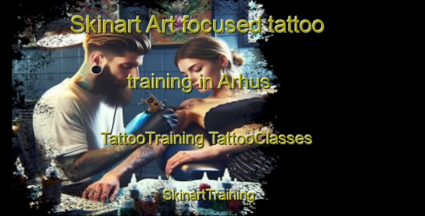 Skinart Art-focused tattoo training in Arhus | #TattooTraining #TattooClasses #SkinartTraining-Denmark