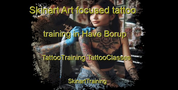 Skinart Art-focused tattoo training in Have Borup | #TattooTraining #TattooClasses #SkinartTraining-Denmark