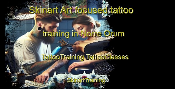 Skinart Art-focused tattoo training in Norre Orum | #TattooTraining #TattooClasses #SkinartTraining-Denmark