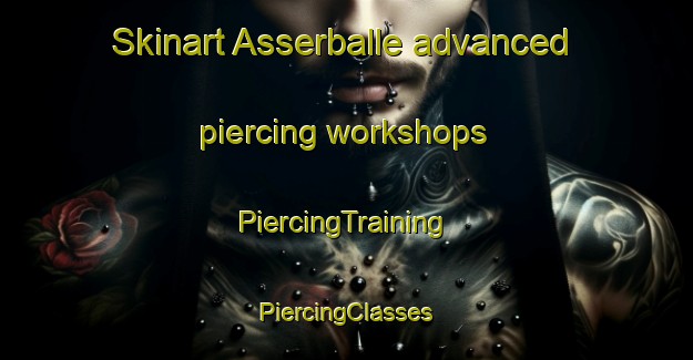 Skinart Asserballe advanced piercing workshops | #PiercingTraining #PiercingClasses #SkinartTraining-Denmark