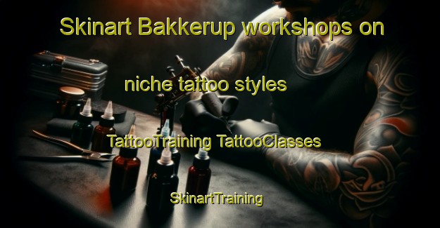 Skinart Bakkerup workshops on niche tattoo styles | #TattooTraining #TattooClasses #SkinartTraining-Denmark