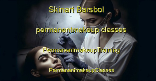 Skinart Barsbol permanentmakeup classes | #PermanentmakeupTraining #PermanentmakeupClasses #SkinartTraining-Denmark