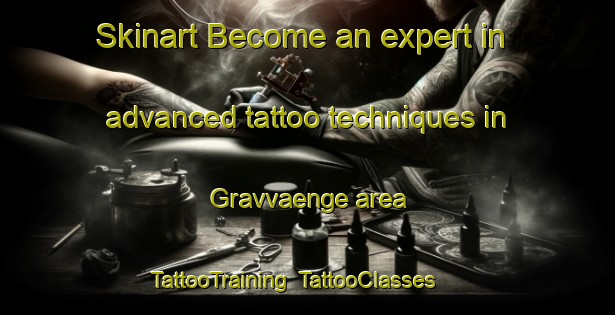 Skinart Become an expert in advanced tattoo techniques in Gravvaenge area | TattooTraining | TattooClasses | SkinartTraining-Denmark