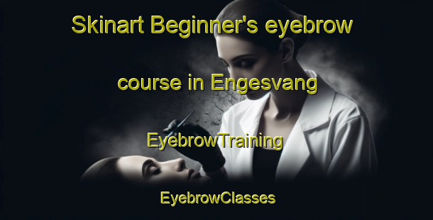 Skinart Beginner's eyebrow course in Engesvang | EyebrowTraining | EyebrowClasses | SkinartTraining-Denmark