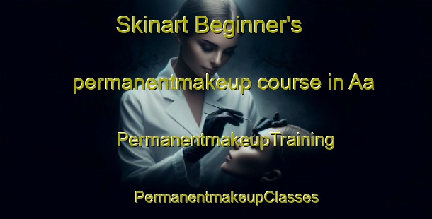 Skinart Beginner's permanentmakeup course in Aa | #PermanentmakeupTraining #PermanentmakeupClasses #SkinartTraining-Denmark