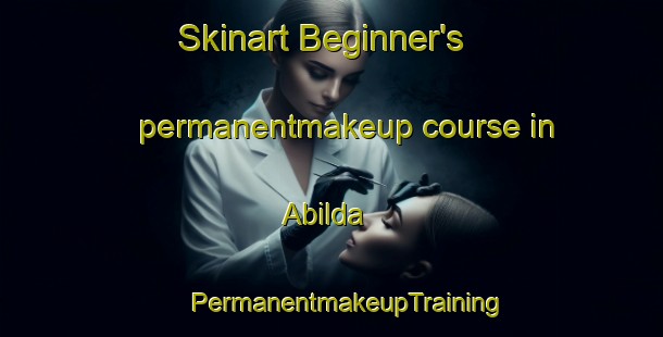 Skinart Beginner's permanentmakeup course in Abilda | #PermanentmakeupTraining #PermanentmakeupClasses #SkinartTraining-Denmark