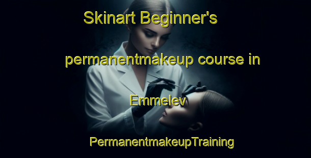 Skinart Beginner's permanentmakeup course in Emmelev | #PermanentmakeupTraining #PermanentmakeupClasses #SkinartTraining-Denmark