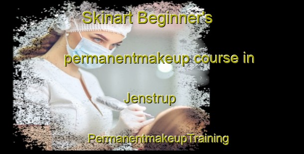 Skinart Beginner's permanentmakeup course in Jenstrup | #PermanentmakeupTraining #PermanentmakeupClasses #SkinartTraining-Denmark