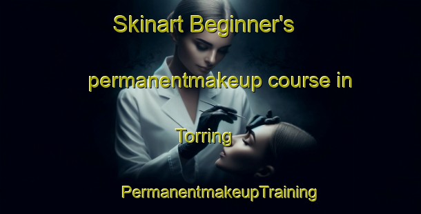 Skinart Beginner's permanentmakeup course in Torring | #PermanentmakeupTraining #PermanentmakeupClasses #SkinartTraining-Denmark