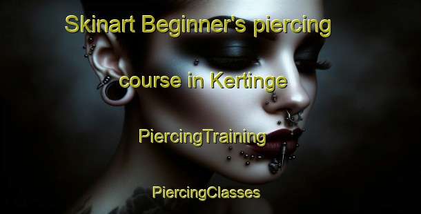Skinart Beginner's piercing course in Kertinge | PiercingTraining | PiercingClasses | SkinartTraining-Denmark