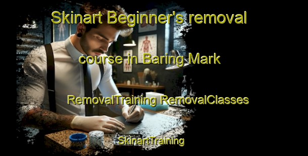 Skinart Beginner's removal course in Baring Mark | #RemovalTraining #RemovalClasses #SkinartTraining-Denmark