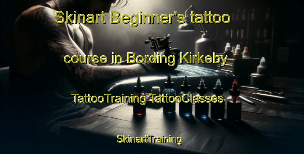 Skinart Beginner's tattoo course in Bording Kirkeby | #TattooTraining #TattooClasses #SkinartTraining-Denmark