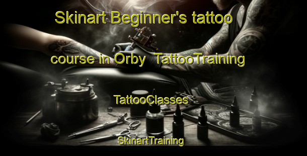 Skinart Beginner's tattoo course in Orby | TattooTraining | TattooClasses | SkinartTraining-Denmark