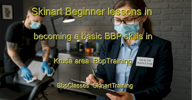 Skinart Beginner lessons in becoming a basic BBP skills in Krusa area | BbpTraining | BbpClasses | SkinartTraining-Denmark