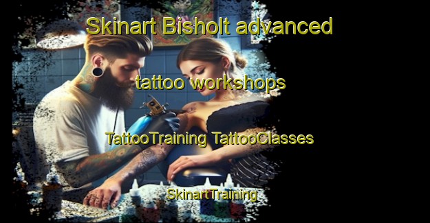 Skinart Bisholt advanced tattoo workshops | #TattooTraining #TattooClasses #SkinartTraining-Denmark