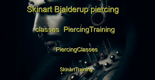 Skinart Bjalderup piercing classes | #PiercingTraining #PiercingClasses #SkinartTraining-Denmark