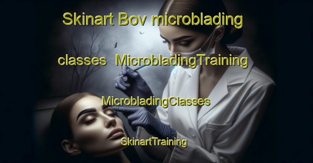 Skinart Bov microblading classes | #MicrobladingTraining #MicrobladingClasses #SkinartTraining-Denmark